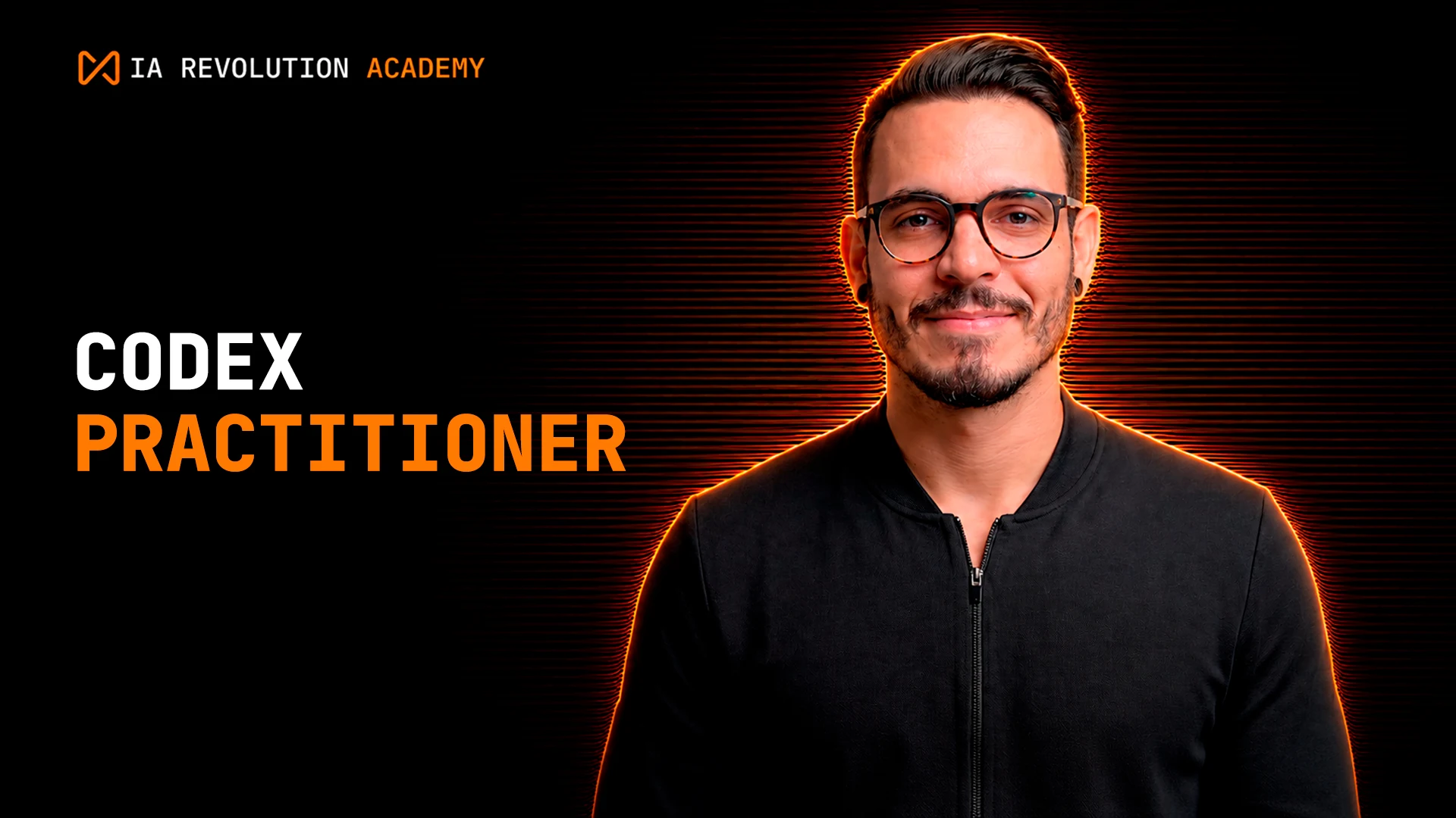 Codex Practitioner, IA Revolution Academy
